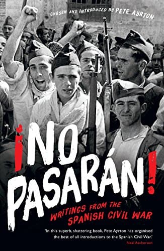 Image of ¡No Pasaran!: Writings from the Spanish Civil War