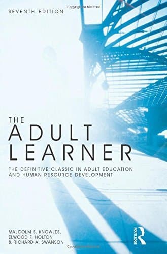 Image of The Adult Learner: The Definitive Classic in Adult Education and Human Resource Development by Malcolm S. Knowles (2011-07-15)