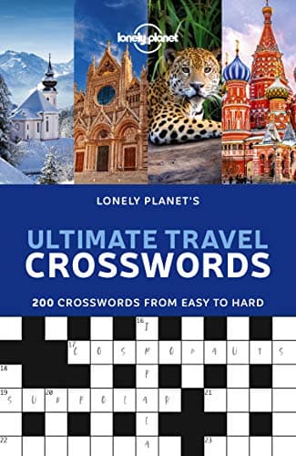 Image of Lonely Planet's Ultimate Travel Crosswords: 200 Word Games for On the Go Fun | Easy to Cryptic | Questions Cover Culture, Geography, History & More