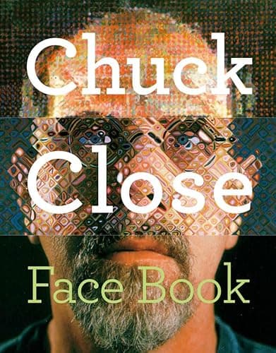 Image of Chuck Close: Face Book