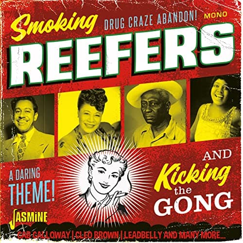 Image of Smoking Reefers and Kicking the Gong