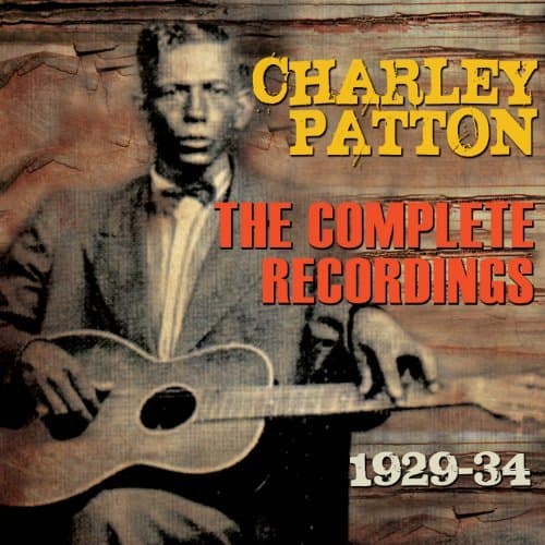 Image of Complete Recordings 1929-34 by Charley Patton (2014-03-11)