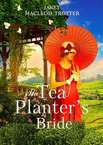 Image of THE TEA PLANTER'S BRIDE: A story of intrigue and passion: The India Tea Series - Book 2